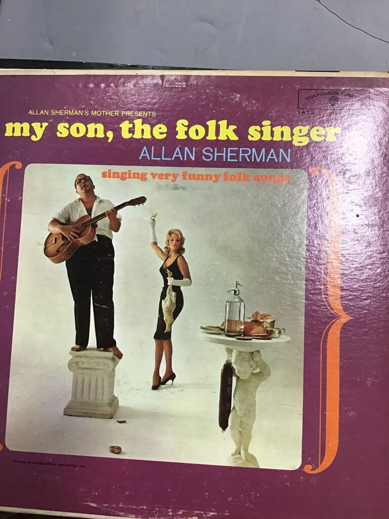 My Son, the Folk Singer by Allan Sherman