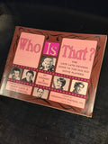 Who Is That? The Late Late Viewers Guide to the Old Old Movie Players